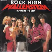 7'' - Wallenstein - Rock High / Born In The City