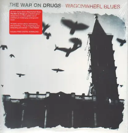 War On Drugs - Wagonwheel Blues