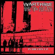 Wartribe - In The City E.P.
