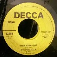 Warner Mack - You're Burnin' My House Down / Your Warm Love
