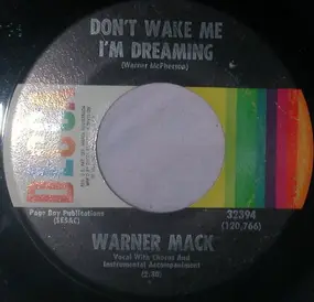 warner mack - Don't Wake Me I'm Dreaming / When The Walls Come Tumbling Down