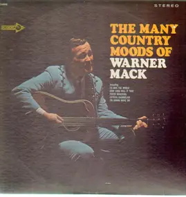 warner mack - The Many Country Moods Of Warner Mack