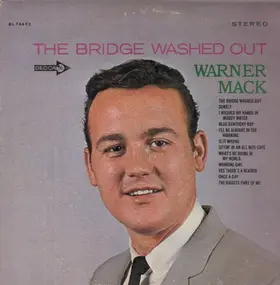warner mack - The Bridge Washed Out