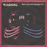 Warning - Why Can The Bodies Fly / In Crowd