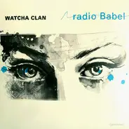 Watcha Clan - Radio Babel