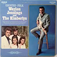 Waylon Jennings And The Kimberlys - Country-Folk