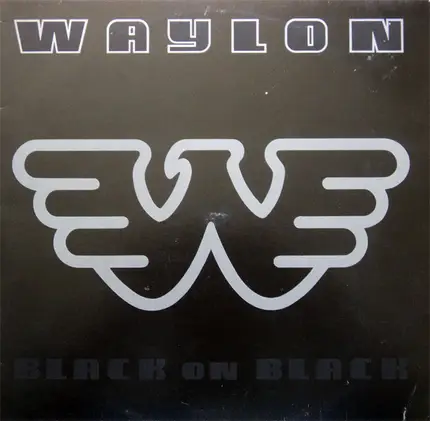 Waylon, Waylon Jennings - Black On Black