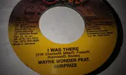 Wayne Wonder & Surprise - I Was There