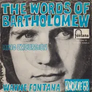 Wayne Fontana - The Words Of Bartholomew