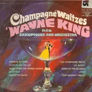 LP - Wayne King And His Orchestra - Champagne Waltzes