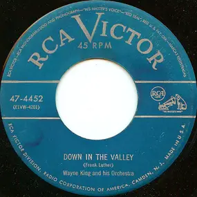 Wayne King - Down In The Valley
