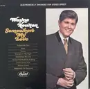 LP - Wayne Newton - Somewhere My Love - label variation / no original cover