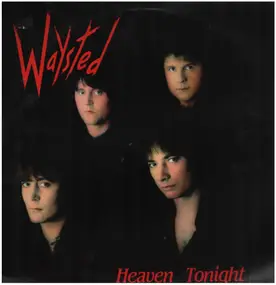 Waysted - Heaven Tonight