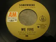 We Five - There Stands The Door / Somewhere