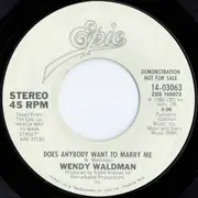 7inch Vinyl Single - Wendy Waldman - Does Anybody Want To Marry Me