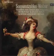 Weber / J. Strauss / Smetana / Chopin a.o. - Sonnenstrahlen-Walzer - Melodien Zum Tanzen Und Träumen