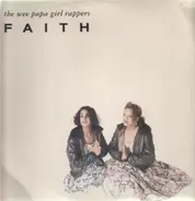 Wee Papa Girl Rappers - Faith