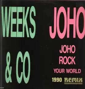 Co. - Joho, Joho Rock Your World (The 1990 Remix)