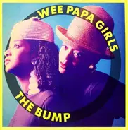 Wee Papa Girl Rappers - The Bump
