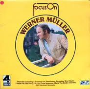 Werner Müller - Focus On Werner Muller