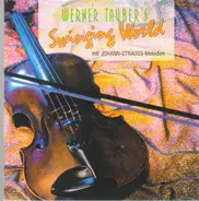 Werner Tauber's Swinging World - Johann Strauss