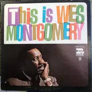 Wes Montgomery - This Is Wes Montgomery