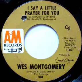 Wes Montgomery - Georgia On My Mind / I Say A Little Prayer For You