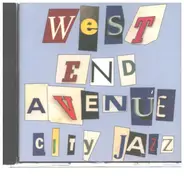 West End Avenue 4 - City Jazz