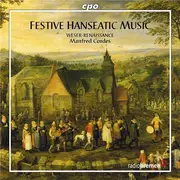 CD - Weiland / Rautenstein / Albert / Becker a.o. - Festive Hanseastic Music