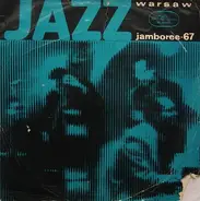 Wesselin Nikolov Quartet , Bill Ramsey And Zbigniew Namysłowski Quartet , Traditional Jazz Studio - Jazz Jamboree 67 Vol. 1