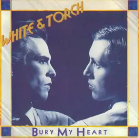 White - Bury My Heart