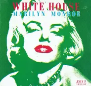 White House - Marilyn Monroe (John F. Version)