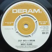 7'' - White Plains - Step Into A Dream