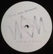 White Rose Movement - Love Is A Number