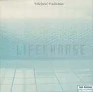 Whirlpool Productions - Lifechange