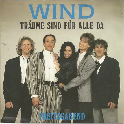 Wind - Träume Sind Für Alle Da