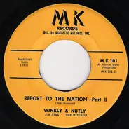Winkly & Nutly - Report To The Nation