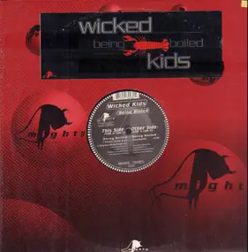 Wicked Kids - Being Boiled