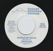 7inch Vinyl Single - Wickline - World Of White