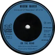 7inch Vinyl Single - Widowmaker - Pin A Rose On Me / On The Road