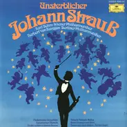 Johann Strauss - Unsterblicher Johann Strauss