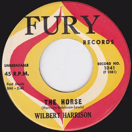 Wilbert Harrison - The Horse / Da-De-Ya-Da (Anything For You)