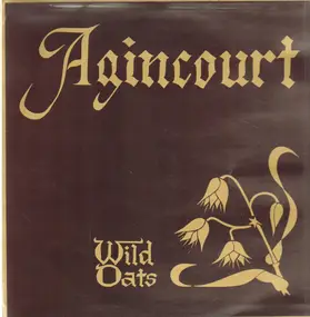 Wild Oats - Agincourt