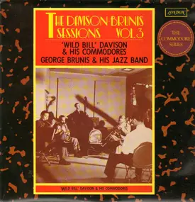 Wild Bill Davison - The Davison-Bruins Sessions Vol.3