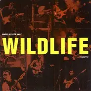 Wildlife - Danced My Life Away