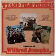 Wilfred Josephs - TV and Film Themes