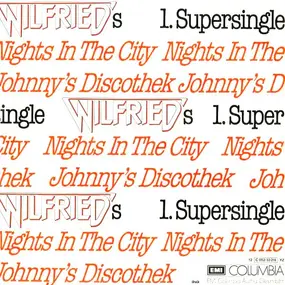Wilfried - Nights In The City / Johnny's Discothek