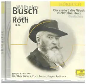 Wilhelm Busch - Du Siehst Die Weste, Nicht das Herz