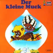 Wilhelm Hauff / Dagmar von Kurmin - Der Kleine Muck