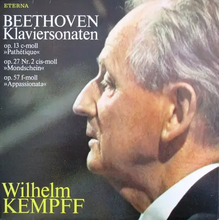 Wilhelm Kempff - Ludwig van Beethoven - Klaviersonaten Op. 13, 27 & 57